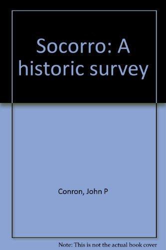 Socorro, a Historic Survey