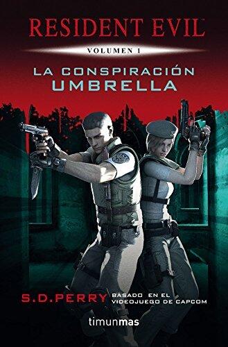 La Conspiración Umbrella: Resident Evil Vol.1