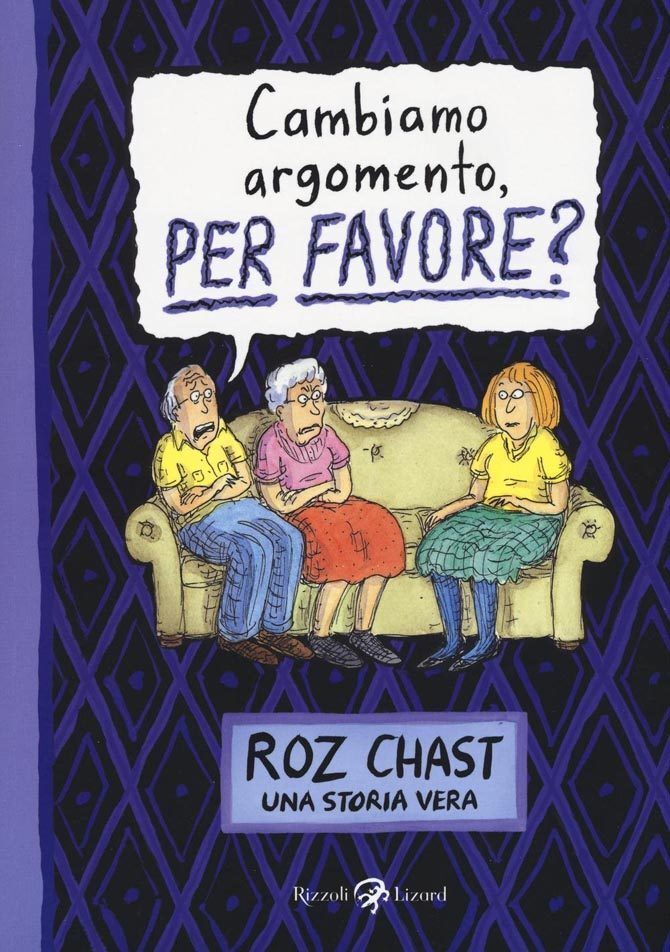 Cambiamo argomento, per favore? Una storia vera