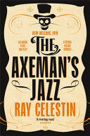 The Axeman's Jazz: City Blues Quartet Book 1