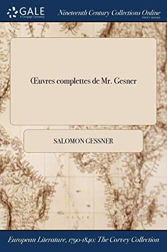 Œuvres complettes de Mr. Gesner