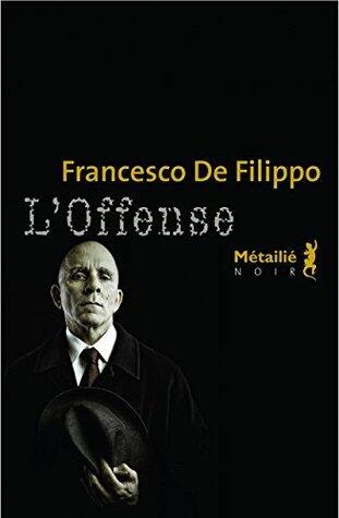 L'Offense (Bibliothèque Italienne)