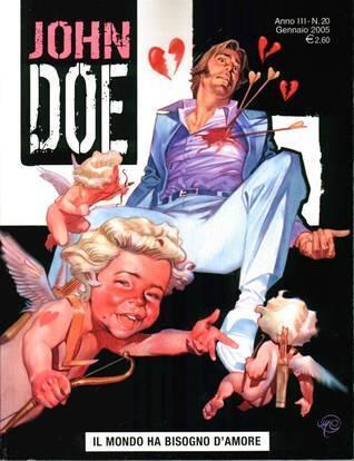 John Doe n. 20: Il mondo ha bisogno d'amore