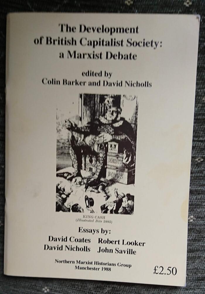 The Development of British Capitalist Society: A Marxist Debate