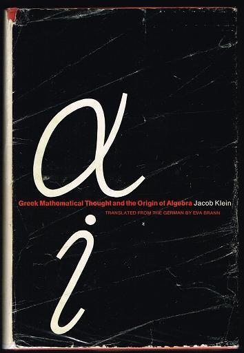 Greek Mathematical Thought and the Origin of Algebra