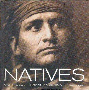 Natives, Canti degli indiani d'America