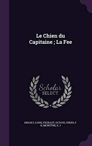Le Chien du Capitaine ; La Fee