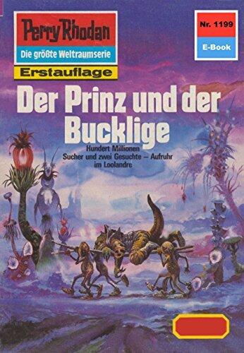 Perry Rhodan 1199: Der Prinz und der Bucklige: Perry Rhodan-Zyklus "Die endlose Armada" (Perry Rhodan-Erstauflage)