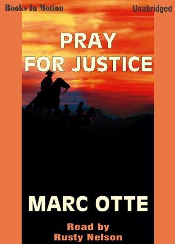 Pray For Justice by Marc Otte from Books In Motion.com