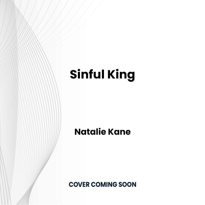 Sinful King: Kings of Vegas, Book 1