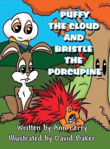 Puffy the Cloud and Bristle the Porcupine