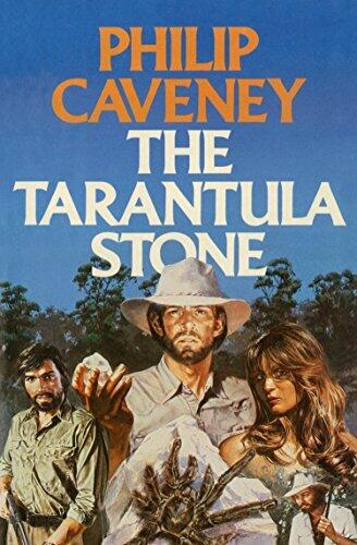 The Tarantula Stone: A Breath-Taking Adventure Novel of a Treasure Hunt in the Wild Mato Grosso