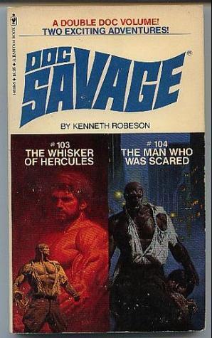 The Whisker of Hercules / The Man Who Was Scared