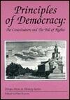 Principles of Democracy: The Constitution and the Bill of Rights