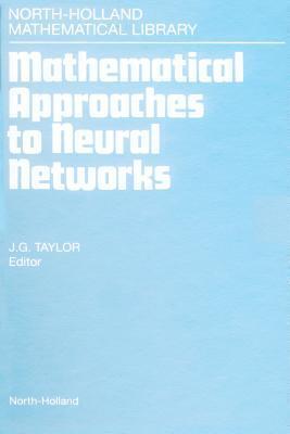 Mathematical Approaches to Neural Networks