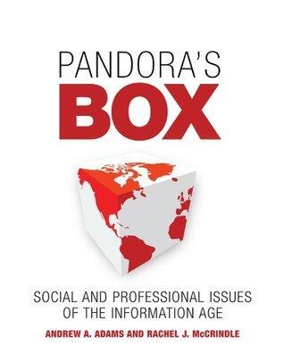 Pandora's Box: Social and Professional Issues of the Information Age
