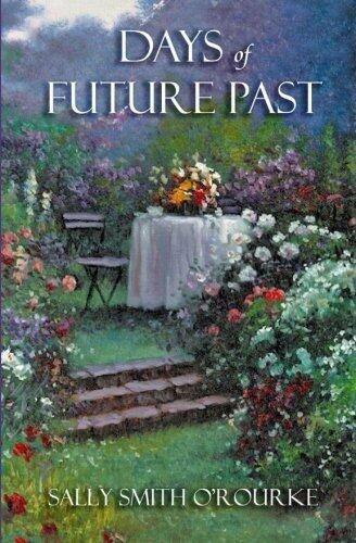 Days Of Future Past by Sally Smith O'Rourke