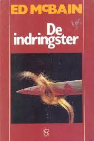 De indringster