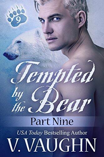 Tempted by the Bear: Part 9