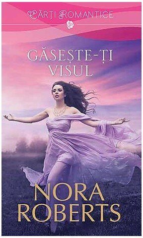 Găseşte-ţi visul