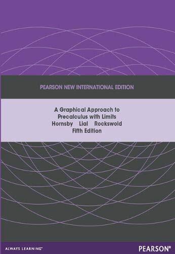 Graphical Approach to Precalculus with Limits: A Unit Circle Approach