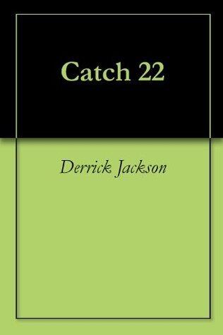 Catch 22