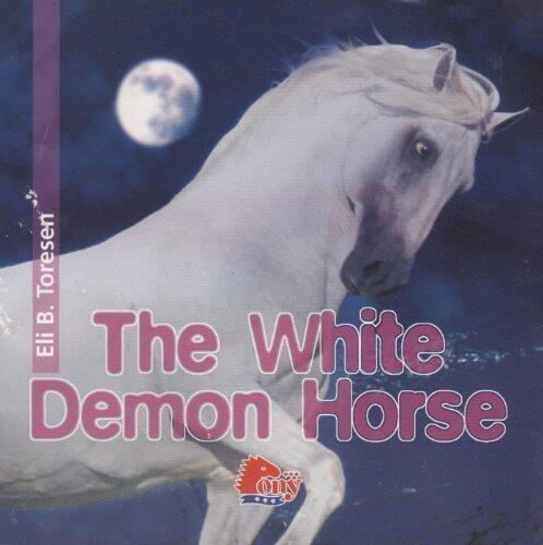 The White Demon Horse