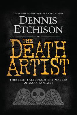 The Death Artist: The Definitive Edition