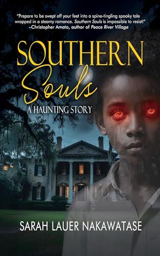 Southern Souls: A Haunting Story