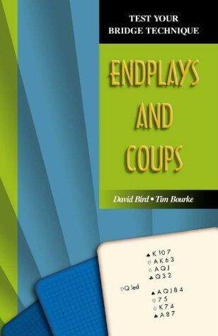 Endplays and Coups