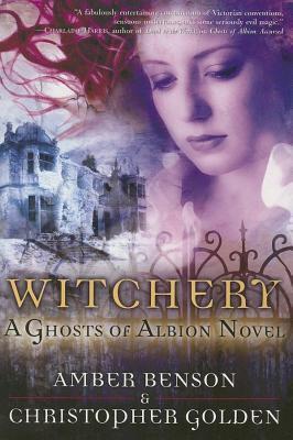 Witchery: A Ghosts of Albion Novel