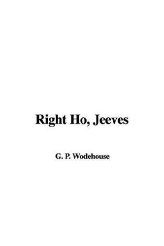 Right Ho, Jeeves