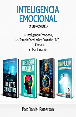 Inteligencia Emocional: 4 libros en 1 Consejos para Mejorar tus Relaciones y el de la Inteligencia Emocional.
