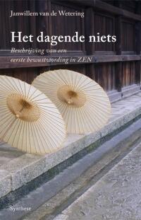 Het dagende niets: beschrijving van een eerste bewustwording in Zen