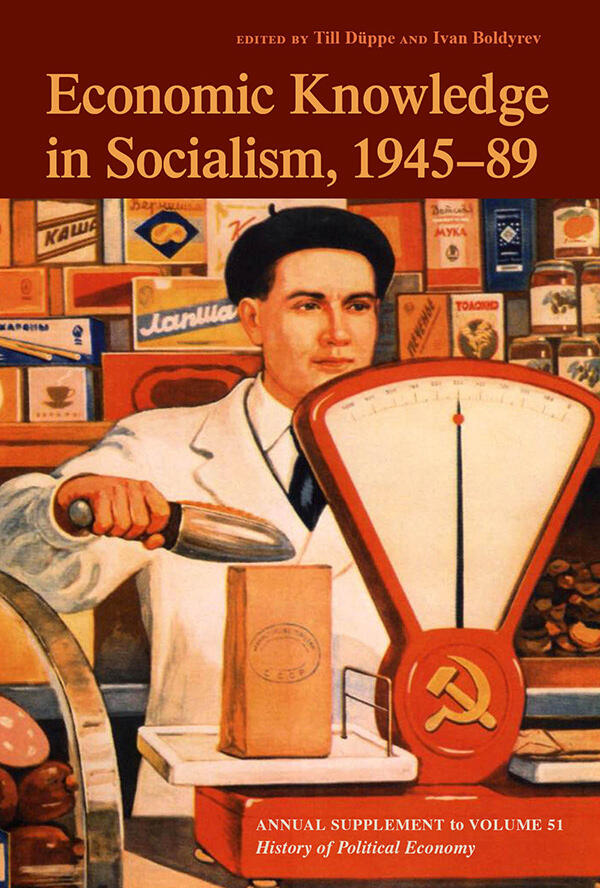 Economic Knowledge in Socialism, 1945–1989