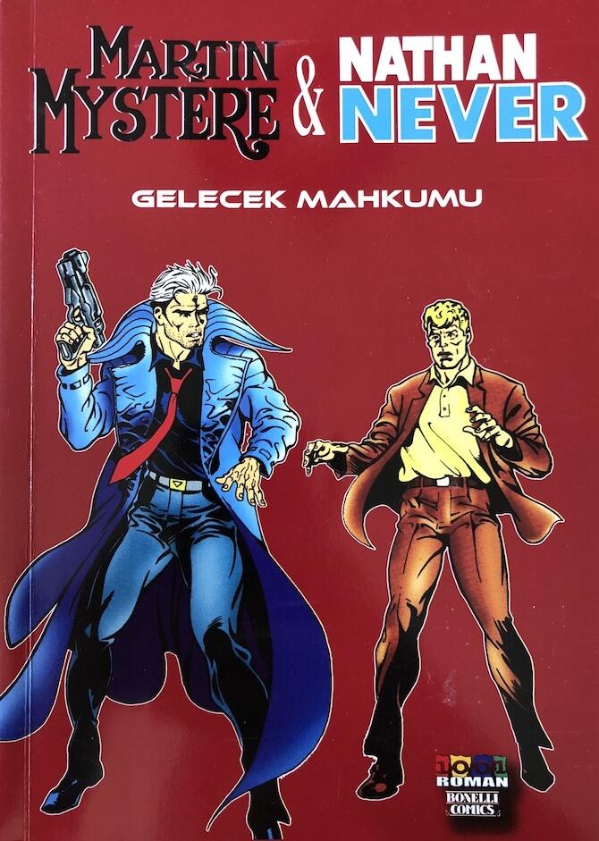 Martin Mystère & Nathan Never - Gelecek Mahkumu
