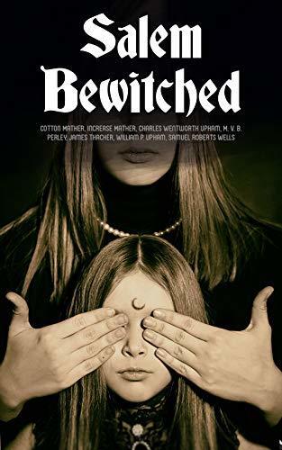 Salem Bewitched (Complete 7 Book Collection)