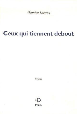 Ceux qui tiennent debout