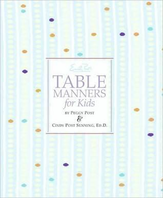 Emily Post's Table Manners for Kids