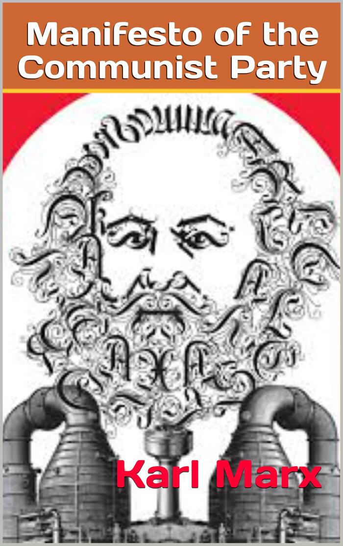 Manifesto of the Communist Party : Karl Marx