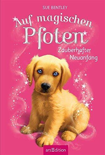 Auf magischen Pfoten - Zauberhafter Neuanfang