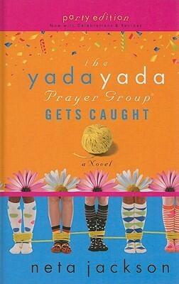 The Yada Yada Prayer Group Gets Caught