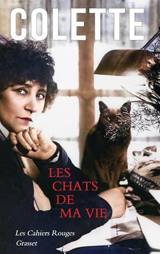 Les chats de ma vie (Les Cahiers Rouges)
