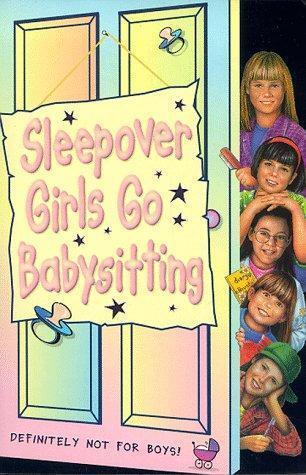 Sleepover Girls Go Babysitting