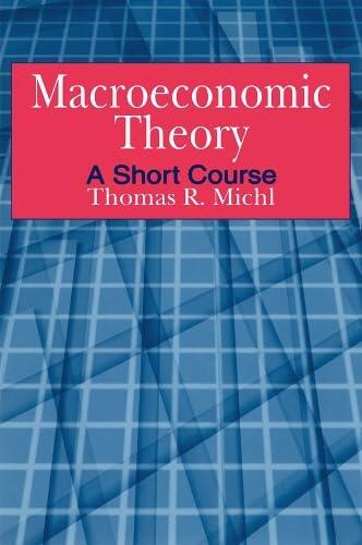 Macroeconomic Theory: A Short Course