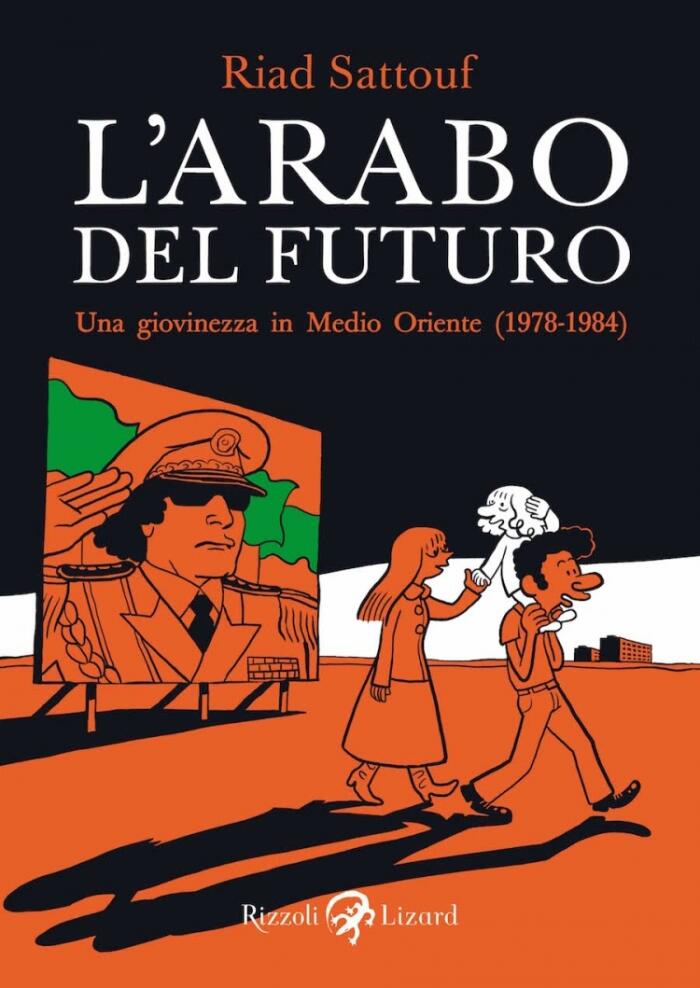 L'arabo del futuro. Una giovinezza in Medio Oriente