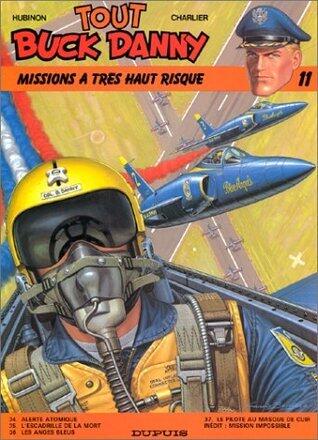 Tout Buck Danny (Tome 11) (Missions À Très Haut Risque)