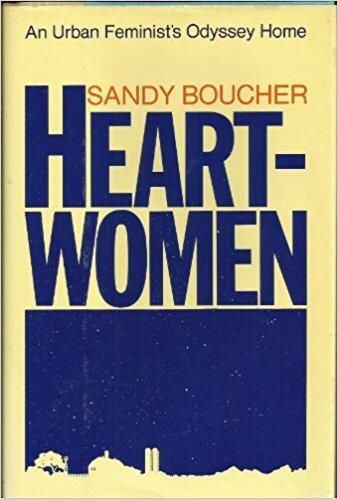 Heartwomen: An Urban Feminist's Odyssey Home