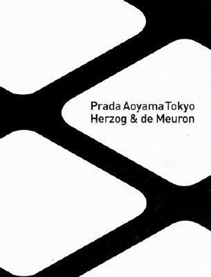 Herzog & De Meuron: Prada Aoyama Tokyo