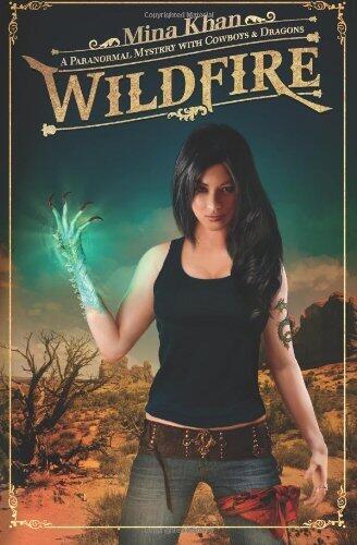 Wildfire: A Paranormal Mystery with Cowboys & Dragons